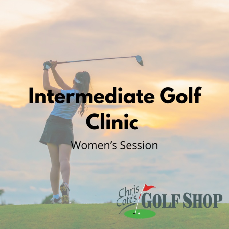Women’s Intermediate Golf Clinic